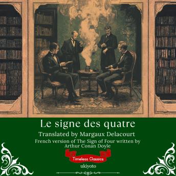 [French] - Le signe des quatre | French Version of The Sign of the Four
