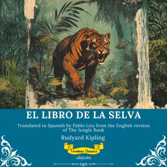 [Spanish] - El Libro De La Selva | Spanish Version Of The Jungle Book