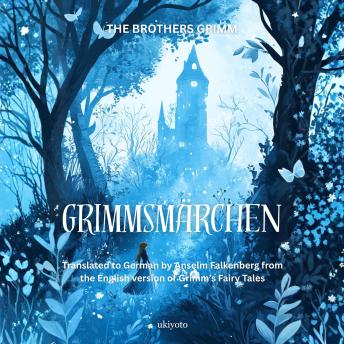 [German] - Grimmsmärchen | German Version of Grimm’s Fairy Tales