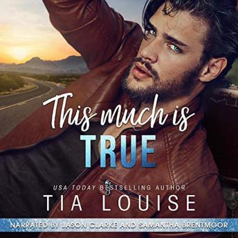 This Much Is True: A single-dad, grumpy-sunshine romance.