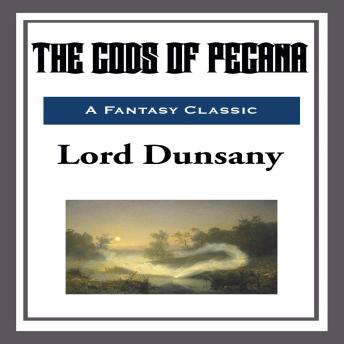 The Gods of Pegāna