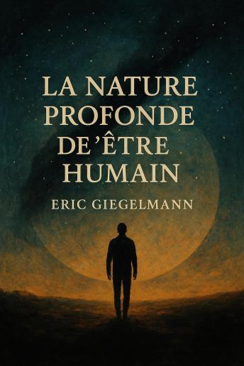 [French] - La Nature Profonde de l'Être Humain