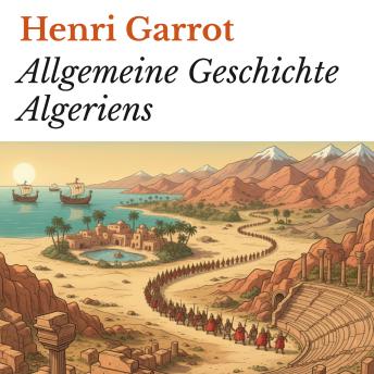 [German] - Allgemeine Geschichte Algeriens