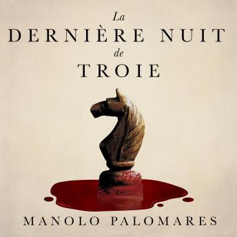 [French] - La dernière nuit de Troie: Ulysse et le piège du Cheval. Roman historique