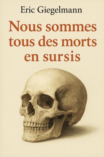 [French] - Nous sommes tous des morts en sursis