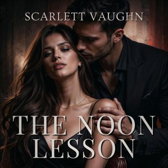 The Noon Lesson