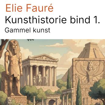 [Norwegian] - Kunsthistorie bind 1.: Gammel kunst