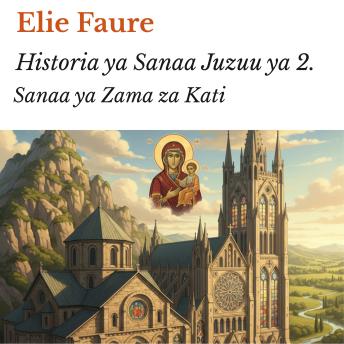 [Swahili] - Historia ya Sanaa Juzuu ya 2.: Sanaa ya Zama za Kati