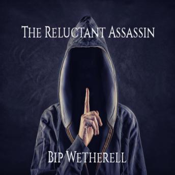 The Reluctant Assassin