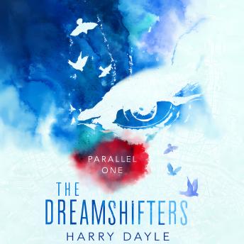 The Dreamshifters: Parallel One