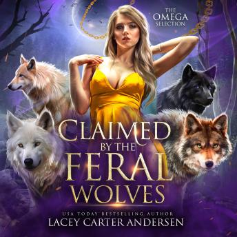 Claimed by the Feral Wolves