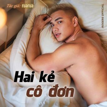 [Vietnamese] - Hai Kẻ Cô Đơn
