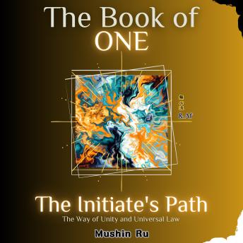The Book of One: The Initiate's Path