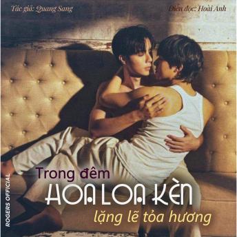 [Vietnamese] - Trong Đêm Hoa Loa Kèn Lặng Lẽ Tỏa Hương