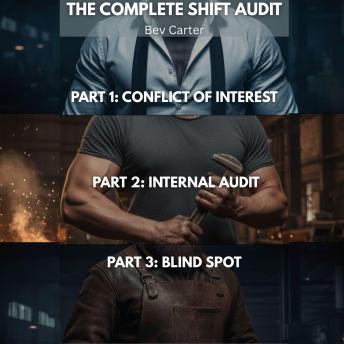 The Complete Shift Audit: A Supply and Demand Novel