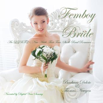 Femboy Bride: An LGBTQ+, New Adult, First Time, Short-Read Romance