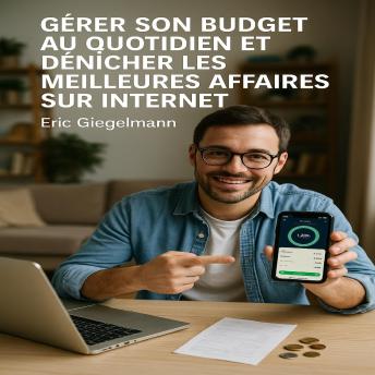 [French] - Gérer son budget au quotidien et dénicher les meilleures affaires sur Internet