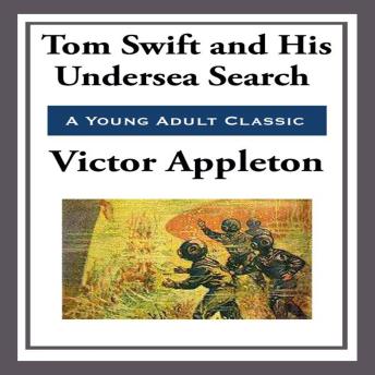 Toms Swift and His Undersea Search