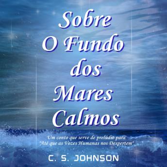[Portuguese] - Sobre O Fundo dos Mares Calmos