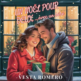 [French] - Un Noël pour deux …avec un bébé