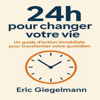 [French] - 24h pour changer votre vie
