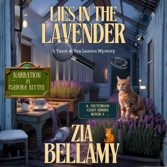 Lies in the Lavender: A poisoned lady's maid. A desperate gentleman. A secret that could destroy them all.