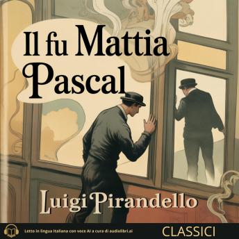 [Italian] - Il fu Mattia Pascal