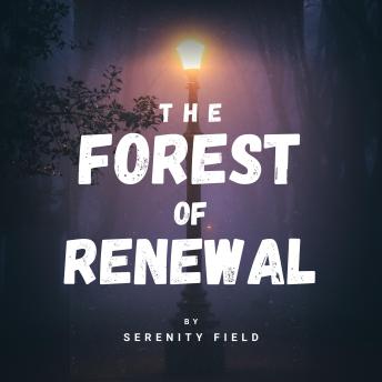 The Forest of Renewal: ‎A Guided Meditation for Deep Calm and Emotional Renewal