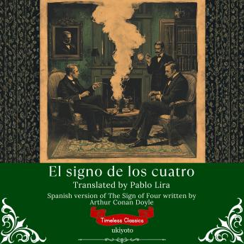 [Spanish] - El signo de los cuatro | Spanish Version of The Sign of the Four