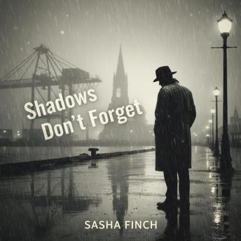 Shadows Don't Forget