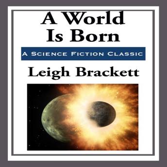 A World Is Born