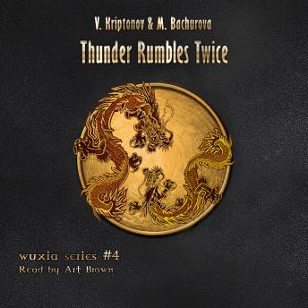 Thunder Rumbles Twice (Wuxia Series #4)