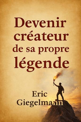 [French] - Devenir créateur de sa propre légende