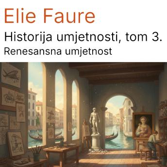 [Bosnian] - Historija umjetnosti, tom 3.: Renesansna umjetnost
