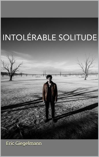 [French] - Intolérable Solitude