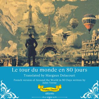 [French] - Le tour du monde en 80 jours | French Version of Around the World in 80 Days