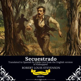 [Spanish] - Secuestrado | Spanish Version of Kidnapped