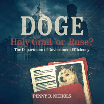 DOGE: Holy Grail or Ruse?