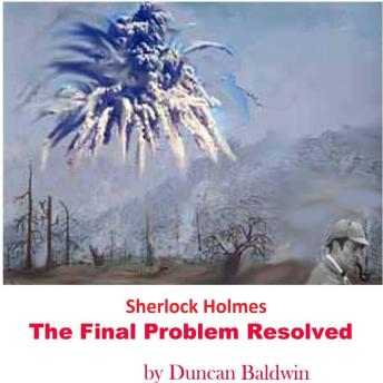 Sherlock Holmes The Final Problem Resolved: none