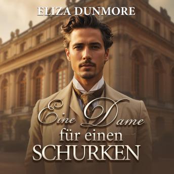 [German] - Eine Dame für einen Schurken: Eine Liebe zwischen Stolz, Schmerz und Erlösung