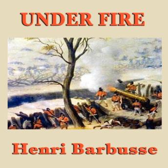 Under Fire: The Story of a Squad