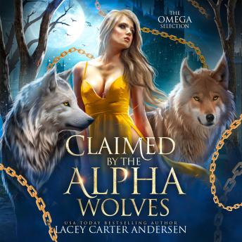 Claimed by the Alpha Wolves