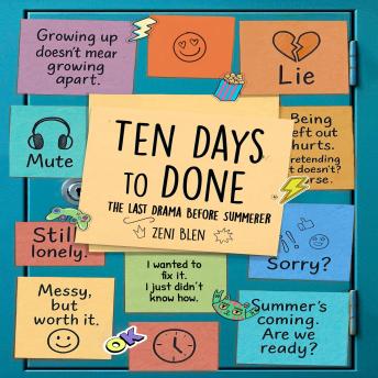 Ten Days to Done: The Last Drama Before Summer