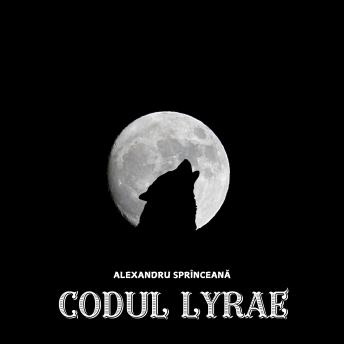 [Romanian] - Codul Lyrae: Carti in Limba Romana, Carti SF si Fantasy in Limba Romana, Carti Fantasy in Limba Romana