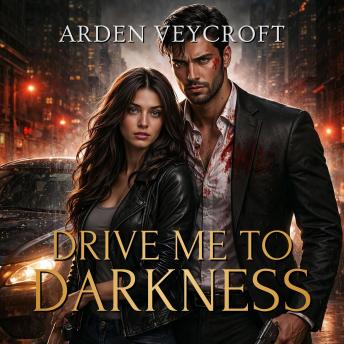 Drive Me to Darkness