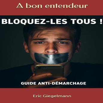 [French] - Bloquez-les Tous, Guide Anti-Démarchage