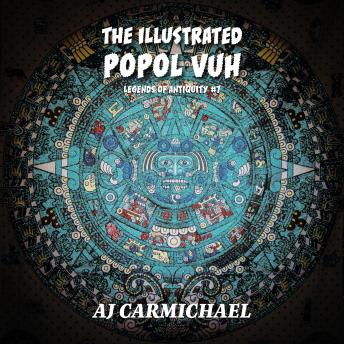 The Illustrated Popol Vuh