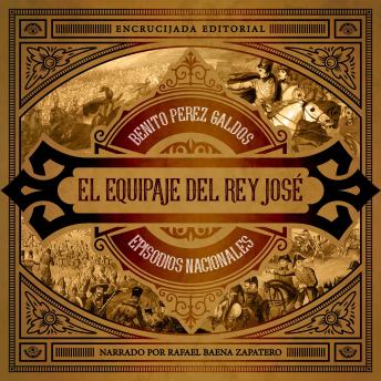[Spanish] - El equipaje del Rey josé