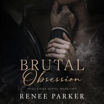 Brutal Obsession: A Forbidden Love Mafia Romance