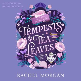 [French] - Tempests & Tea Leaves: Une Romance Fantasy Régence
